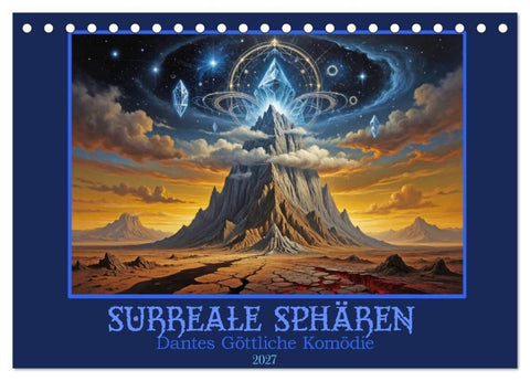 Surreale Sphären: Dantes Göttliche Komödie (Tischkalender 2027 DIN A5 quer), CALVENDO Monatskalender