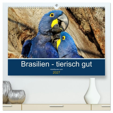 Brasilien tierisch gut 2027 (hochwertiger Premium Wandkalender 2027 DIN A2 quer), Kunstdruck in Hochglanz
