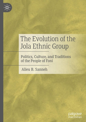 The Evolution of the Jola Ethnic Group