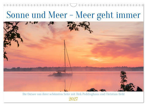 Sonne und Meer - Meer geht immer (Wandkalender 2027 DIN A3 quer), CALVENDO Monatskalender