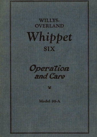 Willys Overland Whippet Six - Operation and Care