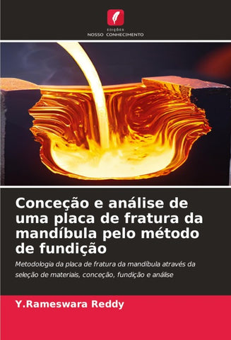 Conceção e análise de uma placa de fratura da mandíbula pelo método de fundição