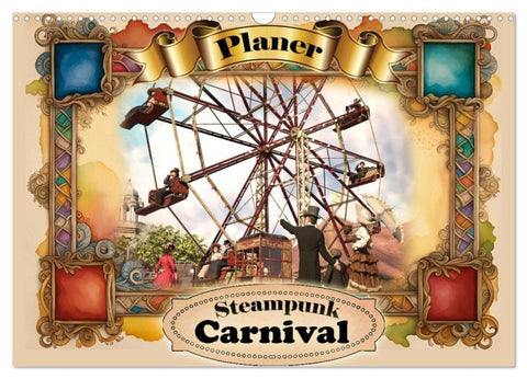 Steampunk Carnival (Wandkalender 2026 DIN A3 quer), CALVENDO Monatskalender