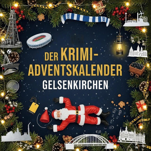 Der Krimi-Adventskalender Gelsenkirchen