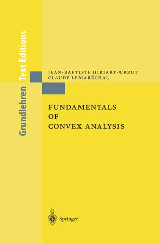 Fundamentals of Convex Analysis