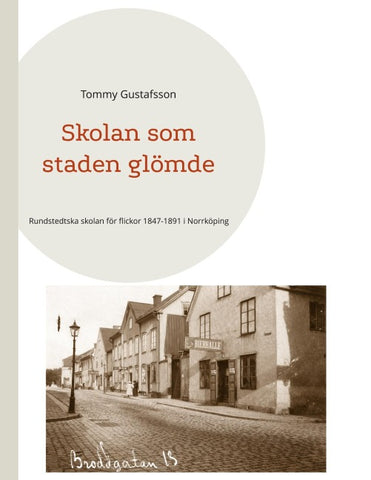 Skolan som staden glömde