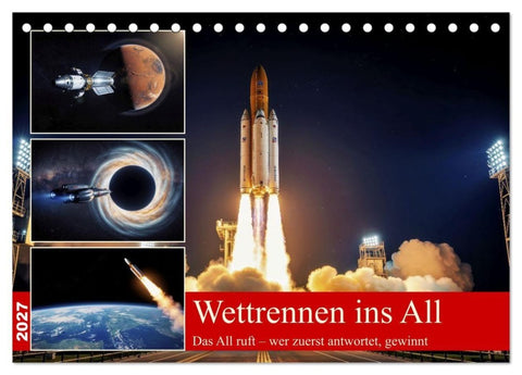 Wettrennen ins All (Tischkalender 2027 DIN A5 quer), CALVENDO Monatskalender