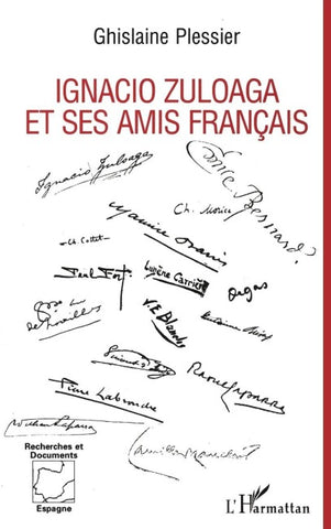 Ignagio Zuloaga et ses amis français