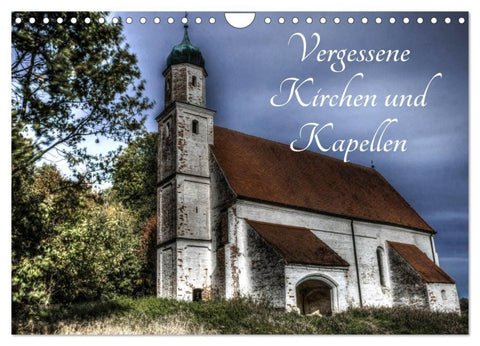 Vergessene Kirchen und Kapellen (Wandkalender 2027 DIN A4 quer), CALVENDO Monatskalender