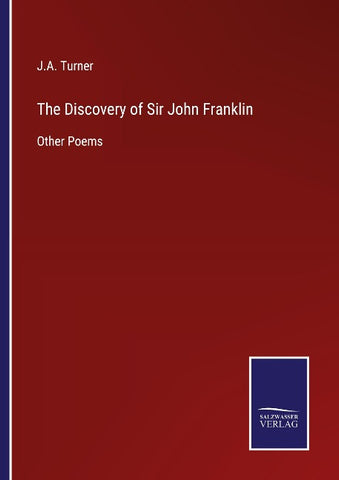 The Discovery of Sir John Franklin