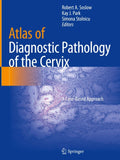 Atlas of Diagnostic Pathology of the Cervix