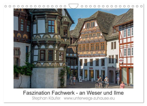 Faszination Fachwerk - an Weser und Ilme (Wandkalender 2027 DIN A4 quer), CALVENDO Monatskalender