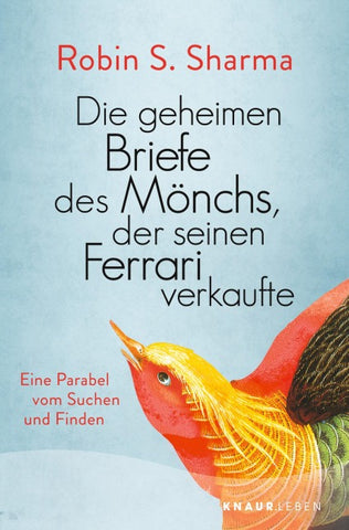 Die geheimen Briefe des Mönchs, der seinen Ferrari verkaufte