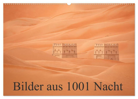 Bilder aus 1001 Nacht (Wandkalender 2027 DIN A2 quer), CALVENDO Monatskalender