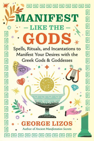 Manifest Like the Gods