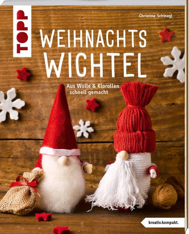 Weihnachtswichtel (kreativ.kompakt.)