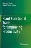 Plant Functional Traits for Improving Productivity