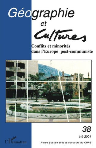 CONFLITS ET MINORITE DANS L'EUROPE POST-COMMUNISTE