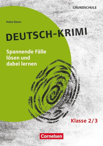 Lernkrimis für die Grundschule - Deutsch - Klasse 2/3