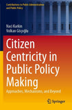 Citizen Centricity in Public Policy Making