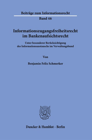 Informationszugangsfreiheit im Bankenaufsichtsrecht
