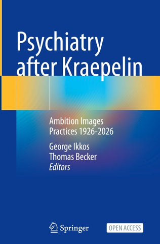 Psychiatry after Kraepelin