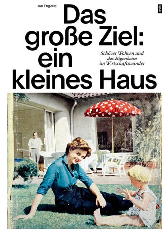 Das große Ziel: ein kleines Haus