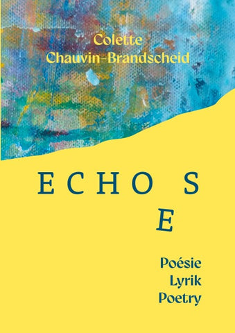 ECHOES - Poésie, Lyrik, Poetry