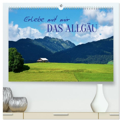 Erlebe mit mir das Allgäu (hochwertiger Premium Wandkalender 2027 DIN A2 quer), Kunstdruck in Hochglanz