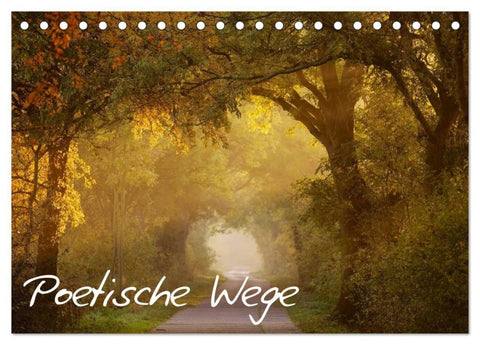 Poetische Wege (Tischkalender 2027 DIN A5 quer), CALVENDO Monatskalender