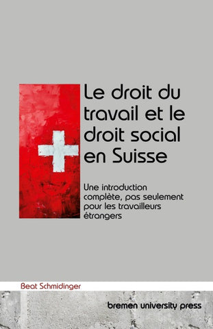 Le droit du travail et le droit social en Suisse