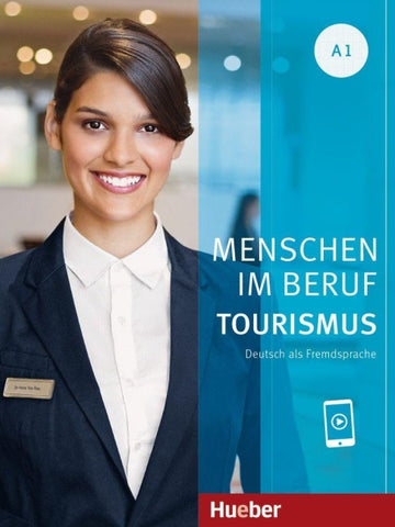 Menschen im Beruf – Tourismus A1