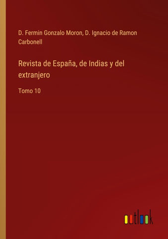 Revista de España, de Indias y del extranjero