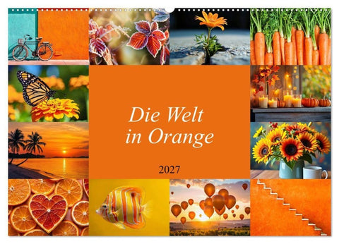 Die Welt in Orange (Wandkalender 2027 DIN A2 quer), CALVENDO Monatskalender
