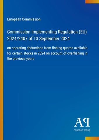 Commission Implementing Regulation (EU) 2024/2407 of 13 September 2024