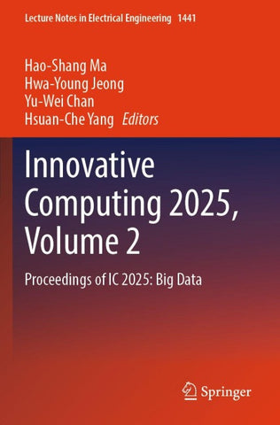 Innovative Computing 2025, Volume 2