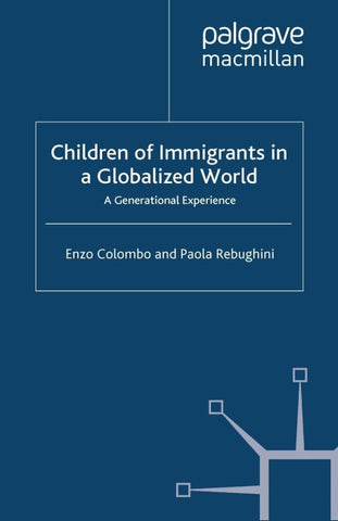 Children of Immigrants in a Globalized World