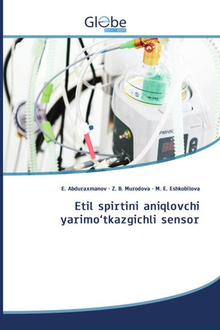 Etil spirtini aniqlovchi yarimo'tkazgichli sensor