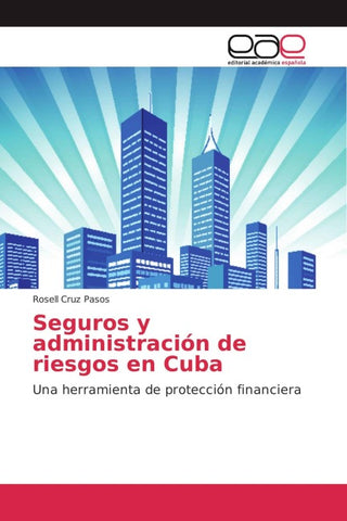 Seguros y administración de riesgos en Cuba