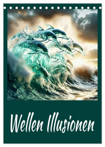 Wellen Illusionen (Tischkalender 2026 DIN A5 hoch), CALVENDO Monatskalender
