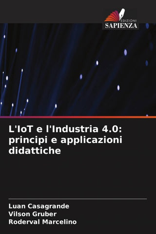 L'IoT e l'Industria 4.0: principi e applicazioni didattiche