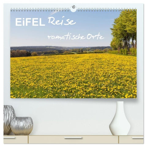 Eifel Reise - romantische Orte (hochwertiger Premium Wandkalender 2027 DIN A2 quer), Kunstdruck in Hochglanz