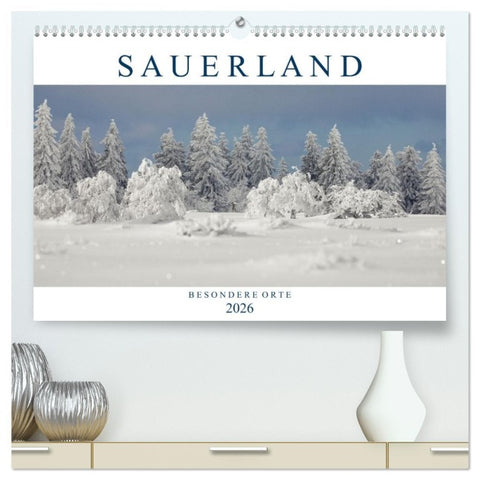 SAUERLAND - Besondere Orte (hochwertiger Premium Wandkalender 2026 DIN A2 quer), Kunstdruck in Hochglanz