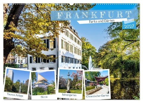 Frankfurt - Parks und Gärten (Wandkalender 2027 DIN A2 quer), CALVENDO Monatskalender