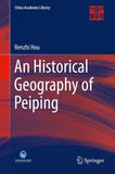 An Historical Geography of Peiping