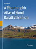 A Photographic Atlas of Flood Basalt Volcanism