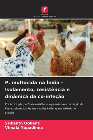 P. multocida na Índia - Isolamento, resistência e dinâmica da co-infeção