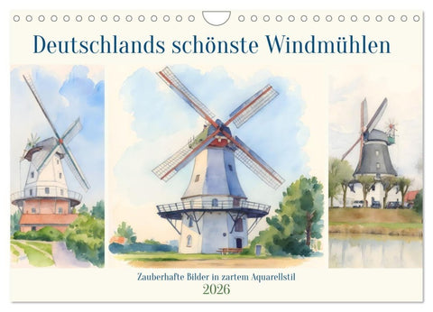 Deutschlands schönste Windmühlen (Wandkalender 2026 DIN A4 quer), CALVENDO Monatskalender