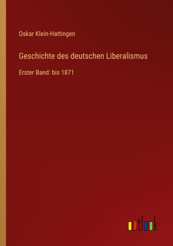 Geschichte des deutschen Liberalismus