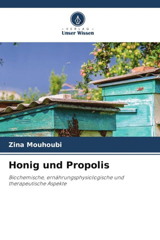 Honig und Propolis